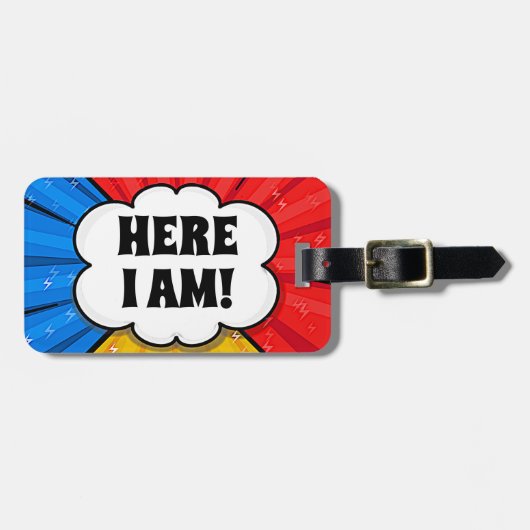 変更イニシャル追加詳細ポップ・アートのART Burst HERE I AM ラゲッジタグ (正面横)