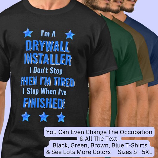 変更文字、私はDRYWALL INSTALLERではないストップ Tシャツ
