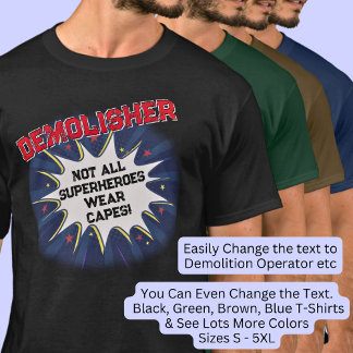 変更文字、解体、すべてのスーパーヒーローではない Tシャツ