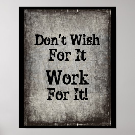 変更文字- Don't Wish for It Work for It ポスター (正面)