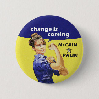 "変更"はMcCainサラ・ペイリン氏08の選挙を来ています 缶バッジ