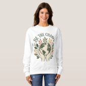 変革を起こそう スウェットシャツ (正面フル)