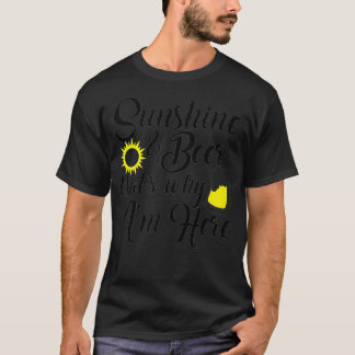 夏おもしろいの日差しとビールだから来たんだよ Tシャツ
