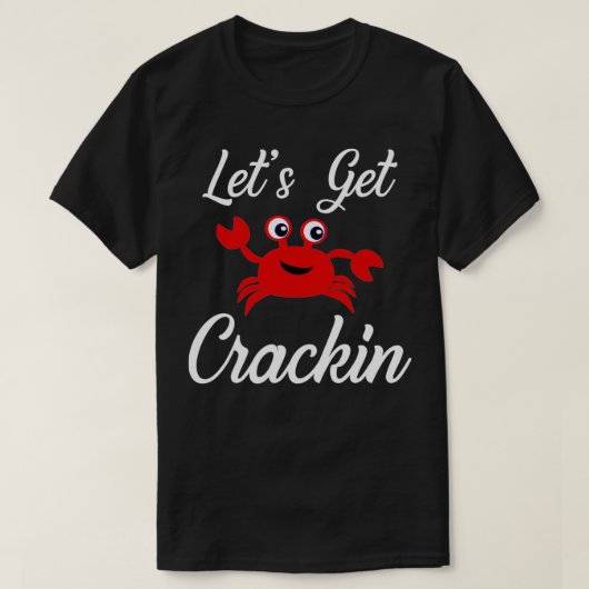 夏のカニTシャツ 面白いカニ Let's Get Crackin ギフト Tシャツ (デザイン正面)