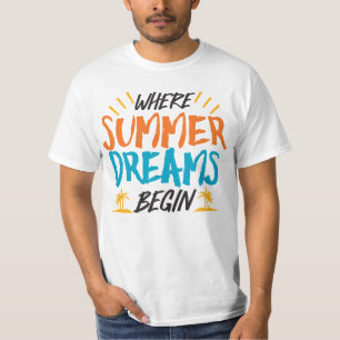 夏の夢が熱帯の楽園を始める場所 Tシャツ