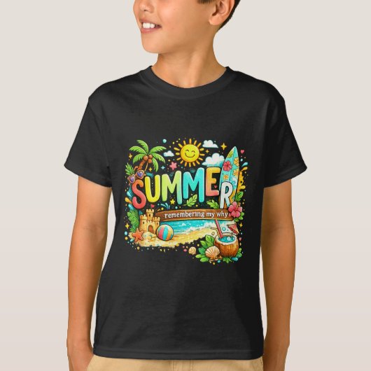 夏の思い出 私の夏の休暇の理由 引用符 Tシャツ (正面)