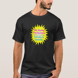 夏の汗の激しい暑い天気が降り注ぐ Tシャツ