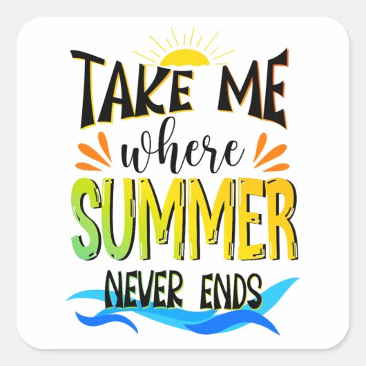 夏の終わりのない場所に連れて行け、夏の恋人 スクエアシール (正面)