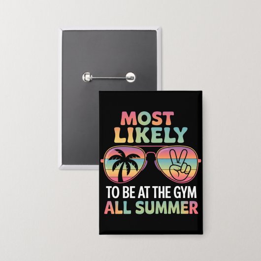 夏の間ずっとジムにいる確率が最も高い先生 缶バッジ (正面/裏面)