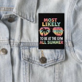 夏の間ずっとジムにいる確率が最も高い先生 缶バッジ (インサイチュ)