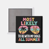夏の間ずっと犬と一緒にいるかもしれない先生 マグネット (正面/裏面)