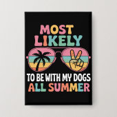 夏の間ずっと犬と一緒にいるかもしれない先生 缶バッジ (正面)