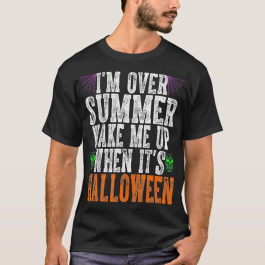 夏の間に私はハロウィーン時に私を起こす Tシャツ (正面)