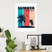 夏の雰囲気のみ。 ポスター (ホームオフィス)