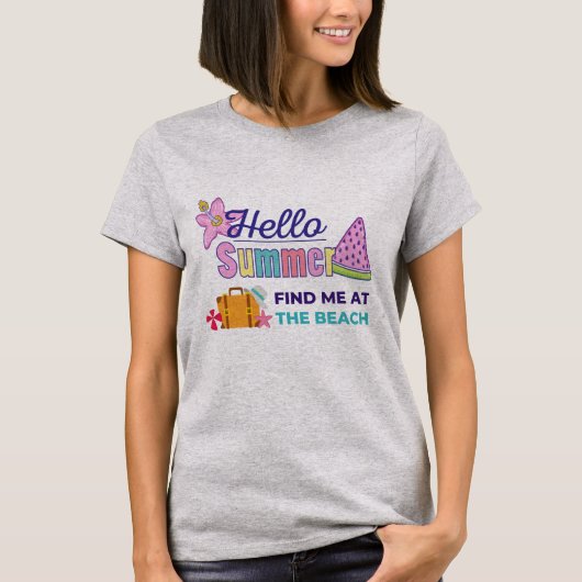 夏をこんにちは ビーチで私を見つけて Tシャツ (正面)