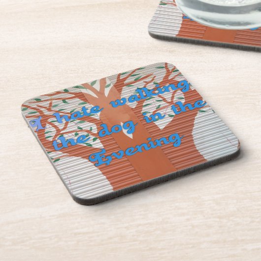 "夕べ犬の散歩の恐怖" – 私は犬の歩くを嫌う コースター (左側)