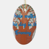 "夕べ犬の散歩の恐怖" – 私は犬の歩くを嫌う セラミックオーナメント (右)