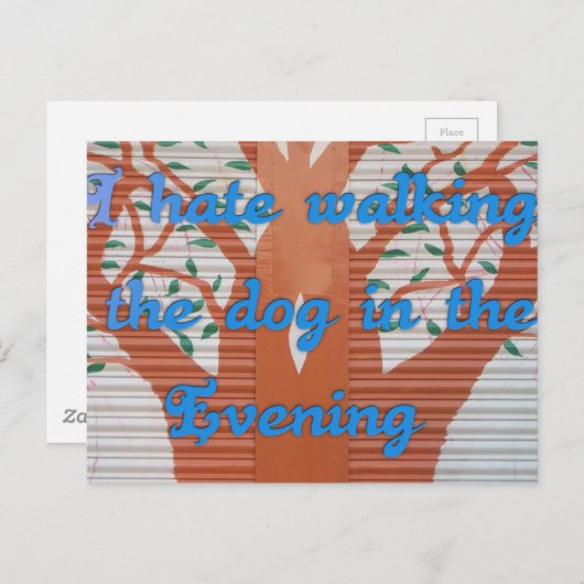 "夕べ犬の散歩の恐怖" – 私は犬の歩くを嫌う ポストカード (正面/裏面)