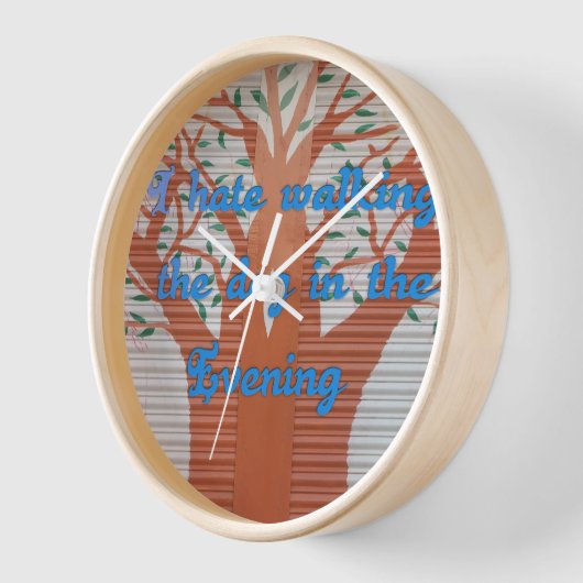 "夕べ犬の散歩の恐怖" – 私は犬の歩くを嫌う 壁時計 (傾斜)