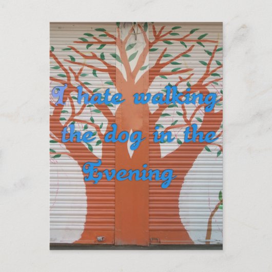 「夕方の犬の散歩が嫌い」 ポストカード (正面)