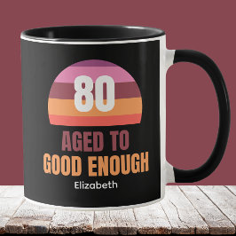 夕日と"Good Enough"で伝える80歳の誕生日お祝いマグ マグカップ