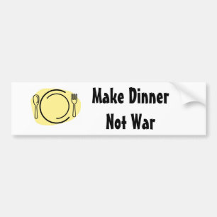 夕食ない戦争をして下さい! バンパーステッカー