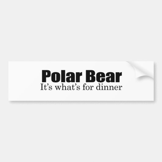 夕食のための白くま バンパーステッカー (正面)