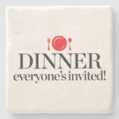 夕食は皆招待されました ストーンコースター (正面)