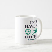 外におもしろいを持って コーヒーマグカップ (正面右)