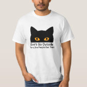 外に人が出てはいけない Tシャツ (正面)