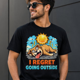 外に出たことを後悔してる犬の面白い夏の暑さのユーモア Tシャツ
