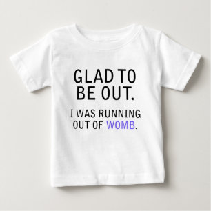 外に出られて嬉しい。腹のランニング中がだった ベビーTシャツ