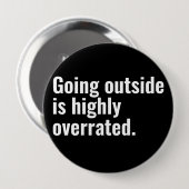 外に出ることは非常に過大評価の基本クール文字。 缶バッジ (正面&裏面)