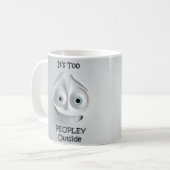 外に出るのは人が多すぎて嫌だ - 皮肉な顔 3D マグカップ (正面左)