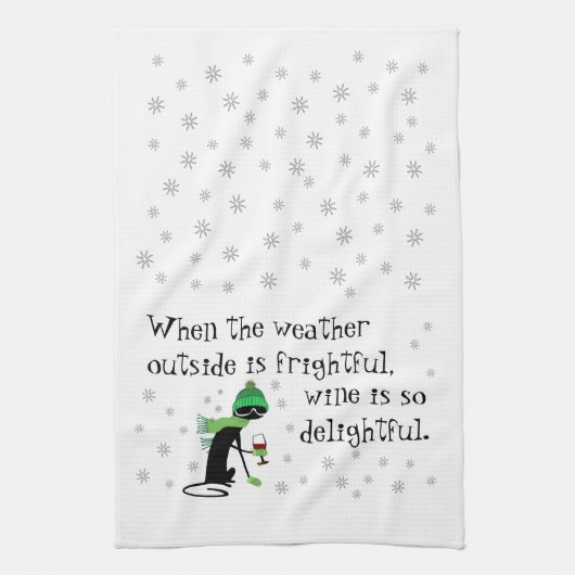 外の天気は恐ろしいし、ワインは楽しい キッチンタオル (縦)