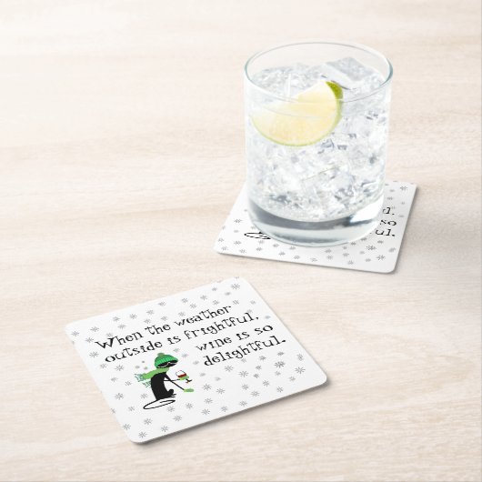 外の天気は恐ろしいし、ワインは楽しい スクエアペーパーコースター (インサイチュ)