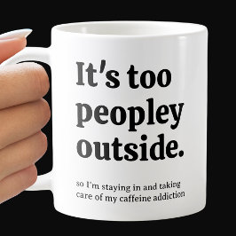 外は人が多すぎる コーヒーマグカップ