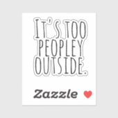 外は人が多すぎる。 シール (シート)