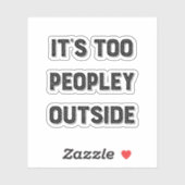 外は人が多すぎる。タイポグラフィ シール (シート)