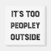 外は人が多すぎる。 マグネット (正面)