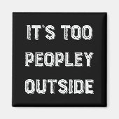 外は人が多すぎる。 マグネット (正面)