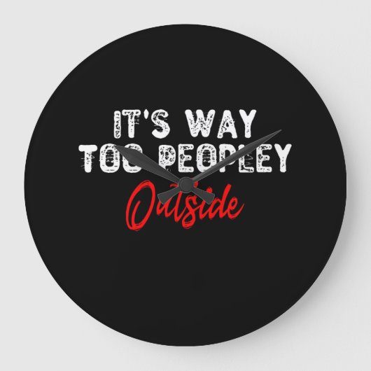 外は人通りが悪い ラージ壁時計 (正面)