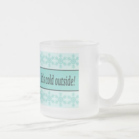 外は寒い フロストグラスマグカップ (右)