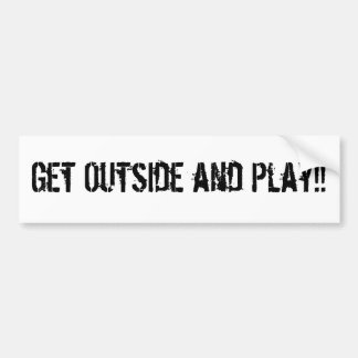 外へ得、遊んで下さい!! バンパーステッカー