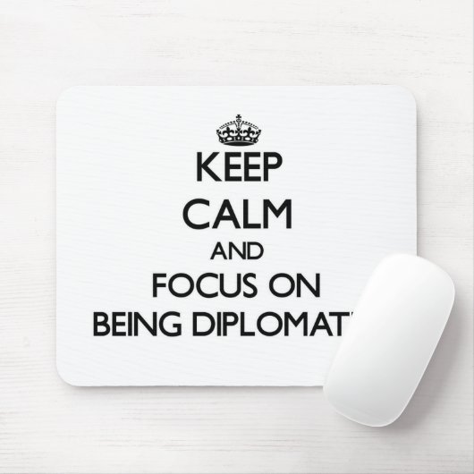 外交があることの平静そして焦点を保って下さい マウスパッド (マウス)