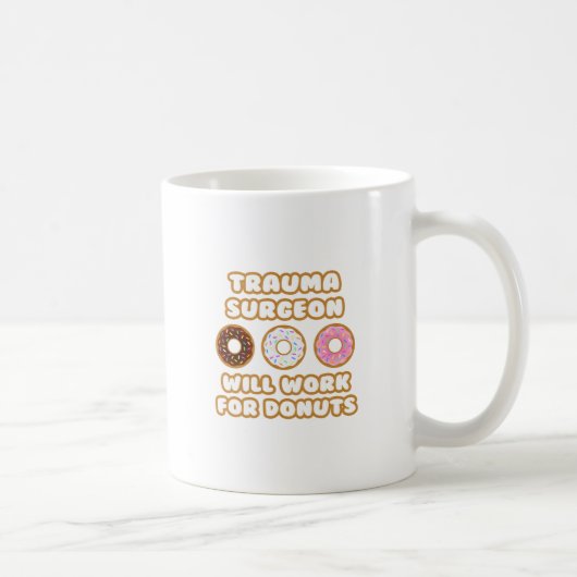 外傷外科医…寄付のために働く コーヒーマグカップ (右)