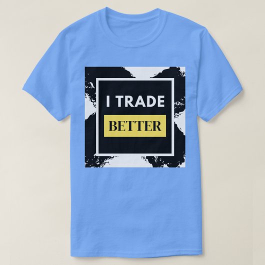 外国為替トレーダーの方が取引が好い Tシャツ (デザイン正面)