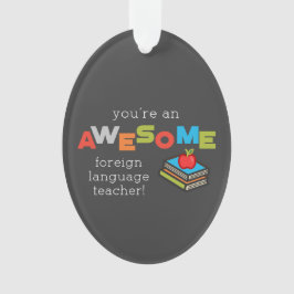 外国語先生感謝の日素晴らし, オーナメント