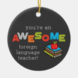 外国語先生感謝の日素晴らし, セラミックオーナメント