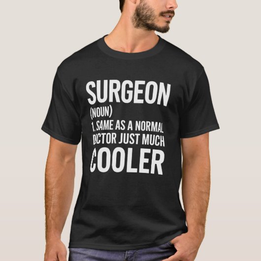 外科医の定義 面白い医学生の卒業 Tシャツ (正面)